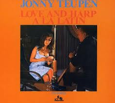 Jonny Teupen ‎– Love And Harp A La Latin