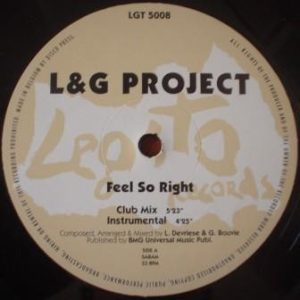 L&G Project ‎– Feel So Right / Latino Express (Used Vinyl) (12")