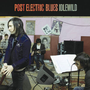 Idlewild ‎– Post Electric Blues