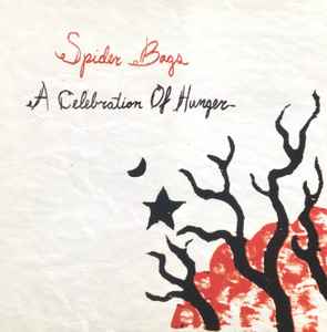 Spider Bags ‎– A Celebration Of Hunger