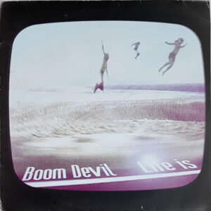 Boom Devil ‎– Life Is (Used Vinyl) (12")