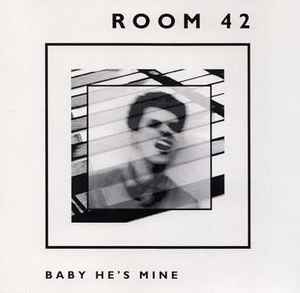 Room 42 ‎– Baby He's Mine (Used Vinyl) (12")