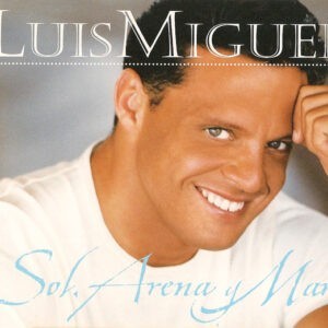 Luis Miguel ‎– Sol, Arena Y Mar