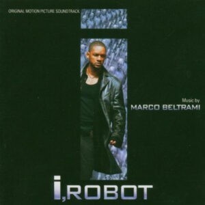 Marco Beltrami ‎– I, Robot (Original Motion Picture Soundtrack) (CD)