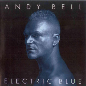 Andy Bell ‎– Electric Blue (CD)