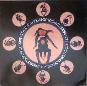 Kiss AMC ‎– Circles (Used Vinyl) (12")