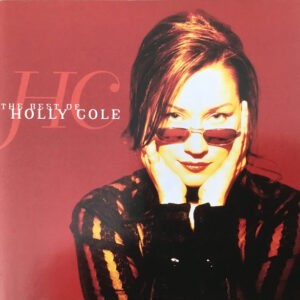 Holly Cole ‎– The Best Of Holly Cole