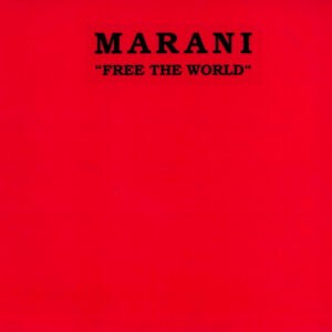 Marani ‎– Free The World