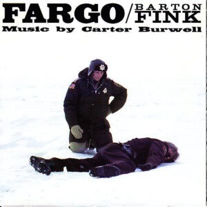 Carter Burwell ‎– Fargo / Barton Fink (CD)