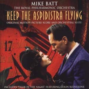 Mike Batt, The Royal Philharmonic Orchestra ‎– Keep The Aspidistra Flying (Original Motion Picture Score And Orchestral Suite)