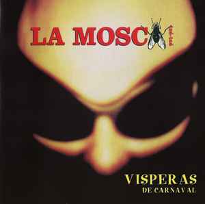 La Mosca Tsé-Tsé ‎– Visperas De Carnaval (CD)