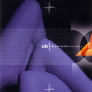 Various ‎– She - A Female Trip-Hop Experience