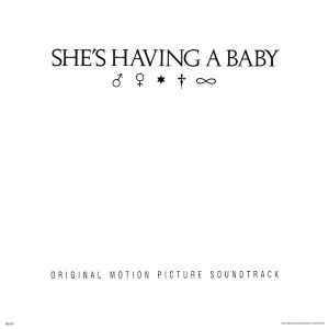 Various ‎– She's Having A Baby (Original Motion Picture Soundtrack) (Used Vinyl)