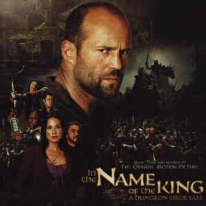 Various ‎– In The Name Of The King: A Dungeon Siege Tale (Music From And Inspired By The Original Motion Picture)