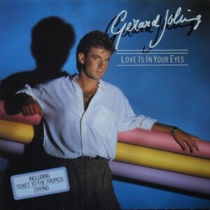 Gerard Joling ‎– Love Is In Your Eyes (Used Vinyl)