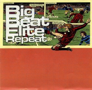 Various ‎– Big Beat Elite Repeat (Used CD)