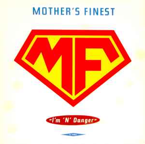 Mother's Finest ‎– I'm 'N' Danger (Used Vinyl) (12")