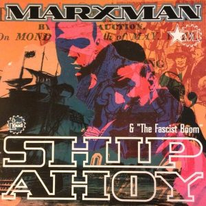 Marxman ‎– Ship Ahoy (Used Vinyl) (12")