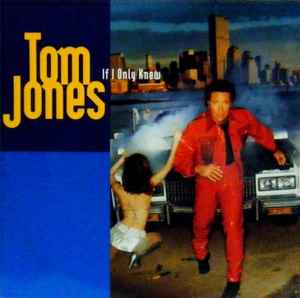 Tom Jones ‎– If I Only Knew (Used Vinyl) (12")