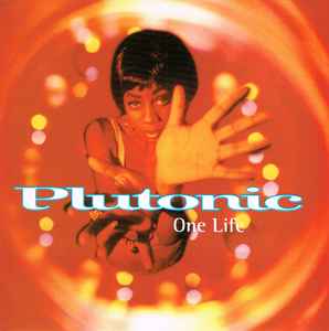 Plutonic ‎– One Life (Used Vinyl) (7")