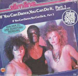 Slimline ‎– If You Can Dance, You Can Do It (Used Vinyl) (12")