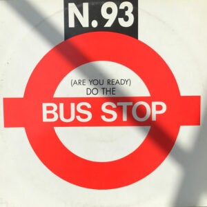 N. 93 ‎– (Are You Ready) Do The Bus Stop (Used Vinyl) (12'')