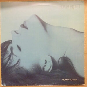 Harriet ‎– Woman To Man (Used Vinyl)