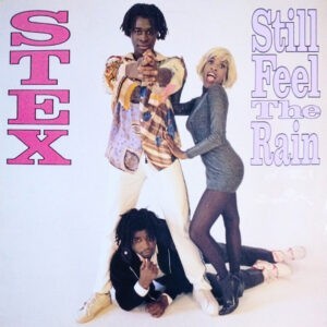 Stex ‎– Still Feel The Rain (Used Vinyl) (12'')