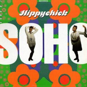 Soho – Hippychick (Used Vinyl) (12'')