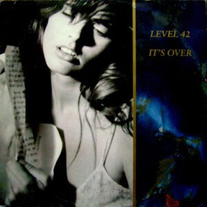 Level 42 ‎– It's Over (Used Vinyl) (12'')