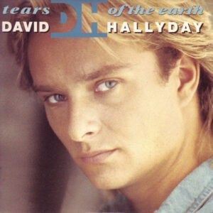 David Hallyday ‎– Tears Of The Earth (Used Vinyl)