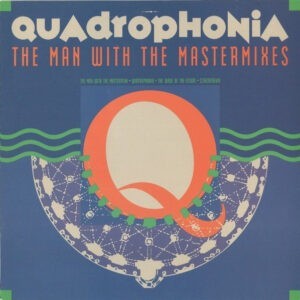 Quadrophonia ‎– The Man With The Mastermixes (Used Vinyl) (12'')