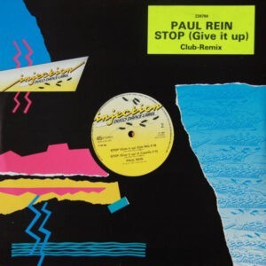 Paul Rein ‎– Stop (Give It Up) (Club Mix) (Used Vinyl) (12'')