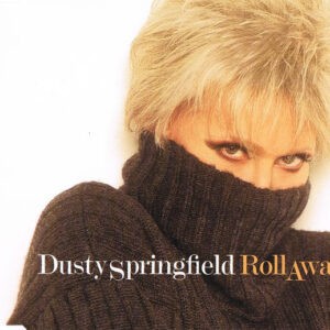 Dusty Springfield ‎– Roll Away (Used CD)