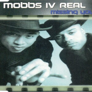 Mobbs IV Real ‎– Missing You (Used CD)