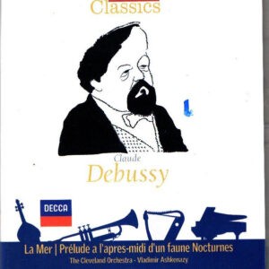 Claude Debussy, Maurice Ravel, The Cleveland Orchestra ‎– La Mer - Prélude A L'Après-Midi D'Un Faune Nocturnes (Used CD)