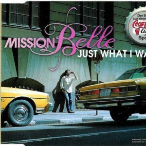 Mission Belle ‎– Just What I Want (Used CD)