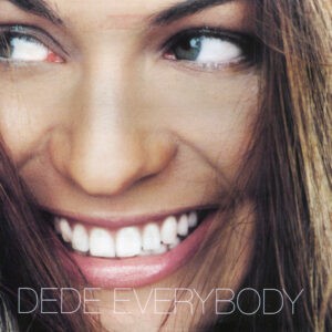 Dede ‎– Everybody (Used CD)