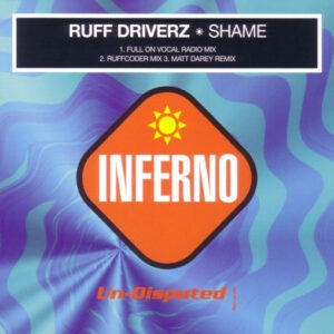 Ruff Driverz ‎– Shame (Used CD)