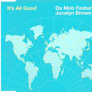 Da Mob Featuring Jocelyn Brown ‎– It's All Good (Used CD)