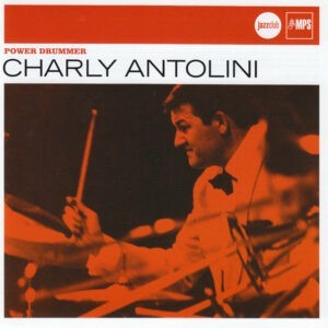 Charly Antolini ‎– Power Drummer (Used CD)