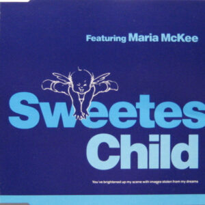 Sweetest Child Featuring Maria McKee ‎– Sweetest Child (Used CD)