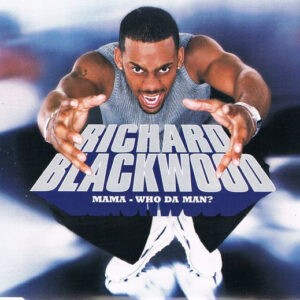 Richard Blackwood ‎– Mama - Who Da Man? (Used CD)