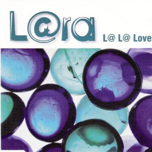 L@ra ‎– L@ L@ Love You (Used CD)