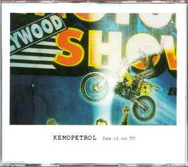 Kemopetrol ‎– Saw It On TV (Used CD)