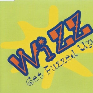 Wizz ‎– Get Fuzzed Up (Used CD)