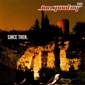 Ian Pooley ‎– Since Then. (Used CD)