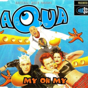 Aqua ‎– My Oh My (Used CD)