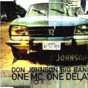 Don Johnson Big Band ‎– One MC, One Delay (Used CD)