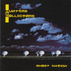 Hunters & Collectors ‎– Ghost Nation (Used CD)